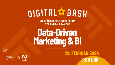 Digital Bash – Data-Driven Marketing & BI powered by Adobe
