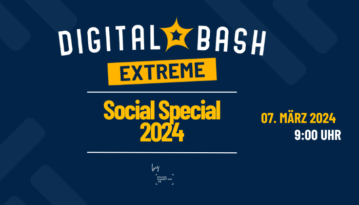 Digital Bash EXTREME – Social Special